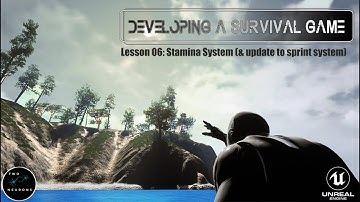 06 Stamina System  [UE4 - Survival Game]