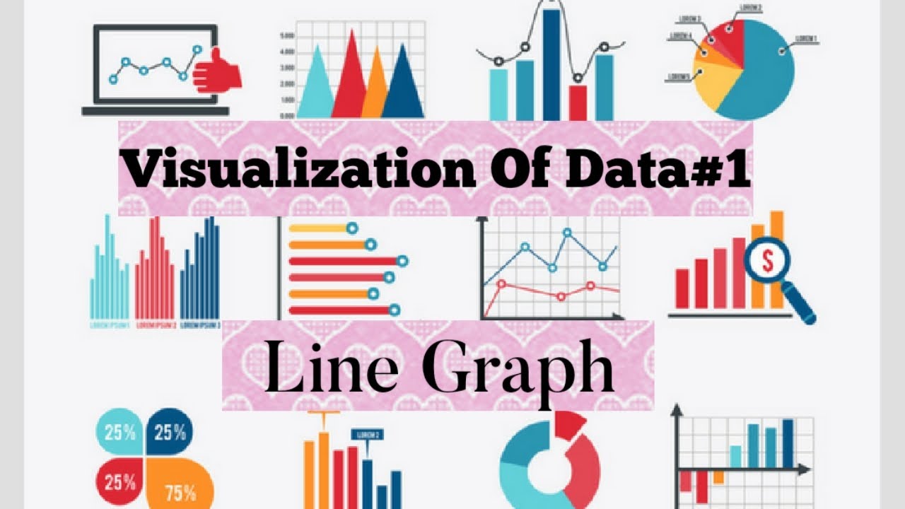 VisualizationOfData#1 Line Graph - YouTube