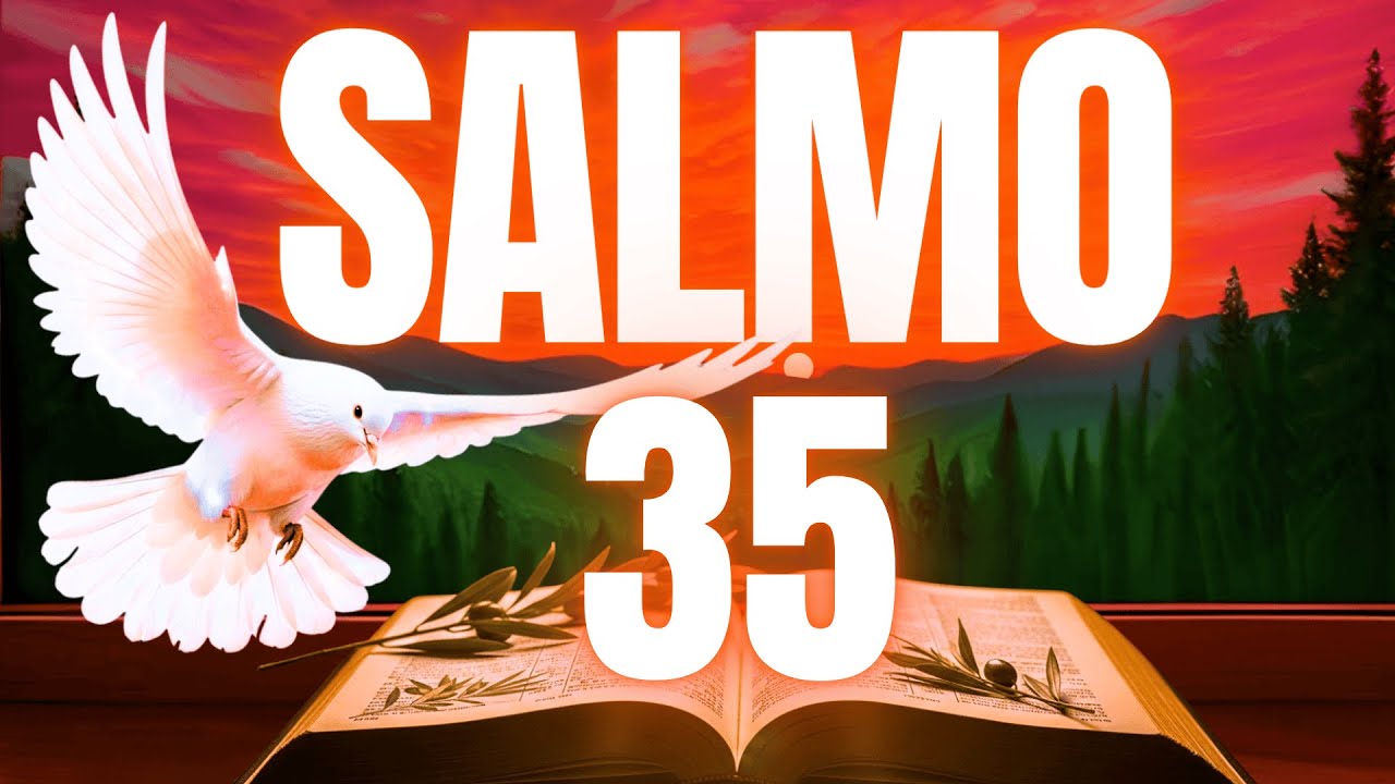 COMIENZA 2026 CON EL SALMO 35 - ORACIÓN DE GUERRA ESPIRITUAL Y JUSTICIA DIVINA