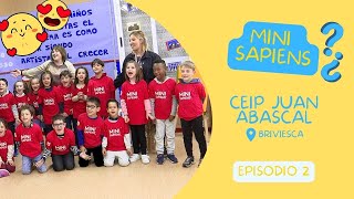 Mini Sapiens Episodio 2 Ceip Juan Abascal Briviesca
