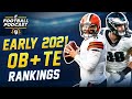 Super Bowl Takeaways + Early QB & TE Rankings + Carson Wentz Scenarios (2021 Fantasy Football)