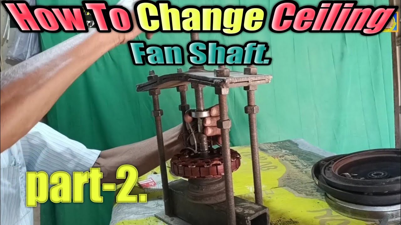 How To Change Ceiling Fan Shaft. YouTube