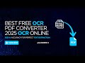 Best Free OCR PDF Converter 2025  OCR Online + OCR AI Accuracy for Perfect Text Extraction