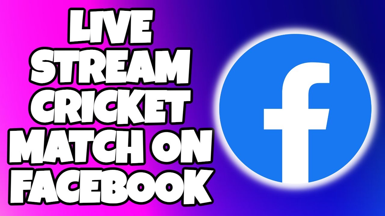 How to Live Stream Cricket Match on Facebook Page Without Copyright