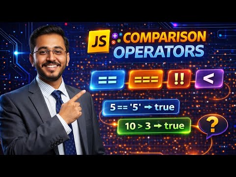 JavaScript Comparison Operators Explained | == vs === Complete Guide | Part 12