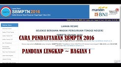 SBMPTN 2016 | Pendaftaran SBMPTN, Cara Pendaftaran SBMPTN 2016 ~ Bagian 1 Panduan Lengkap - Durasi: 7.04. 