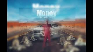 Pong One - Money | Official Audio