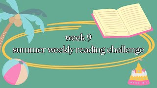 summer reading challenge: week 9 👒🌊💕