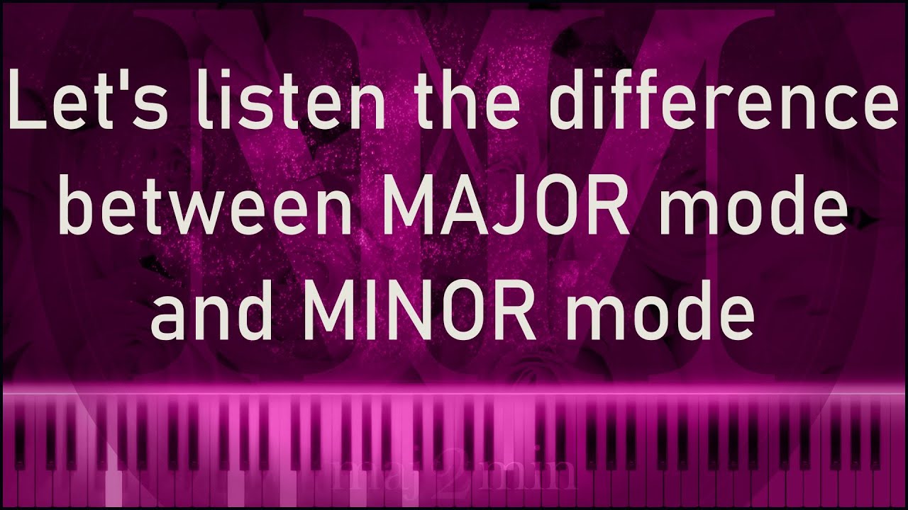 What's the difference between Major and Minor key with "La vie en Rose ...