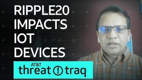 Ripple20 Impacts IoT Devices | AT&T ThreatTraq