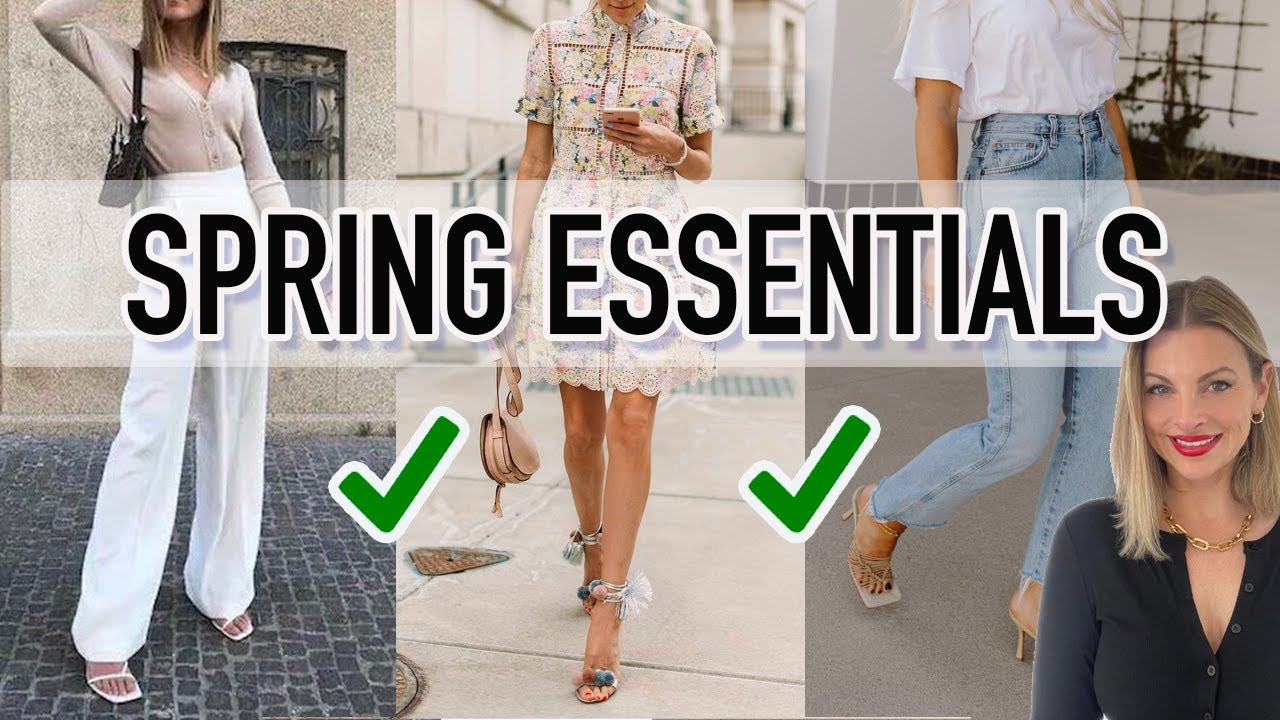 10 Spring Fashion Essentials EVERYONE NeedsTo UPGRADE Their Wardrobe ...