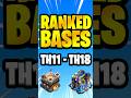 BEST RANKED BASES TH11-TH18!  #coc