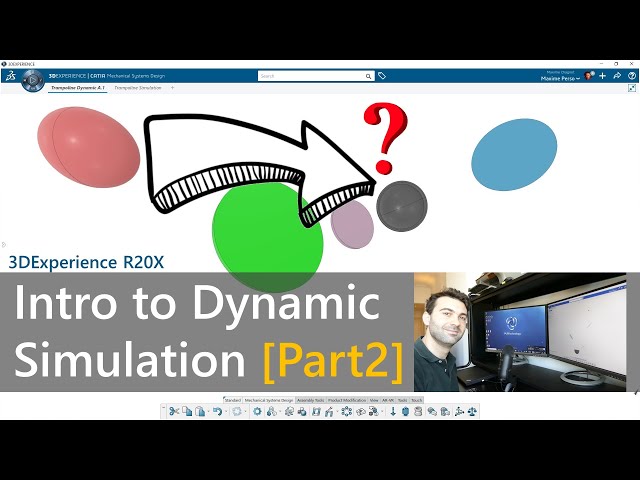 Introduction to Dynamic Simulation [Part 2] CATIA 3DExperience R20x Live