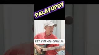 PALAYUPOY #shortsvideo #shortsviral #shortsfeed #shortvideo #shortsyoutube #youtubevideo #music