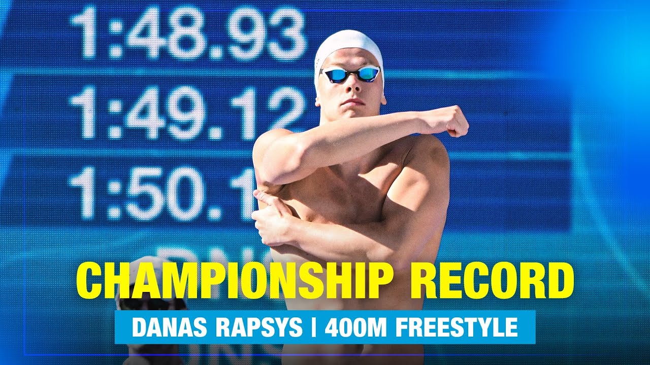 Danas Rapsys CHAMPIONSHIP RECORD | Danas Rapsys - 400m Freestyle | European Aquatics ...