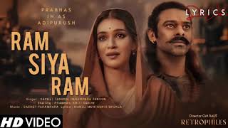 Ram Siya Ram Adipurash Prabhas lyrics sachet prampra, Ram Siya Ram 