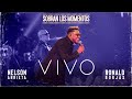 Ronald Borjas, Nelson Arrieta - Vivo / Sobran Los Momentos (En Vivo)