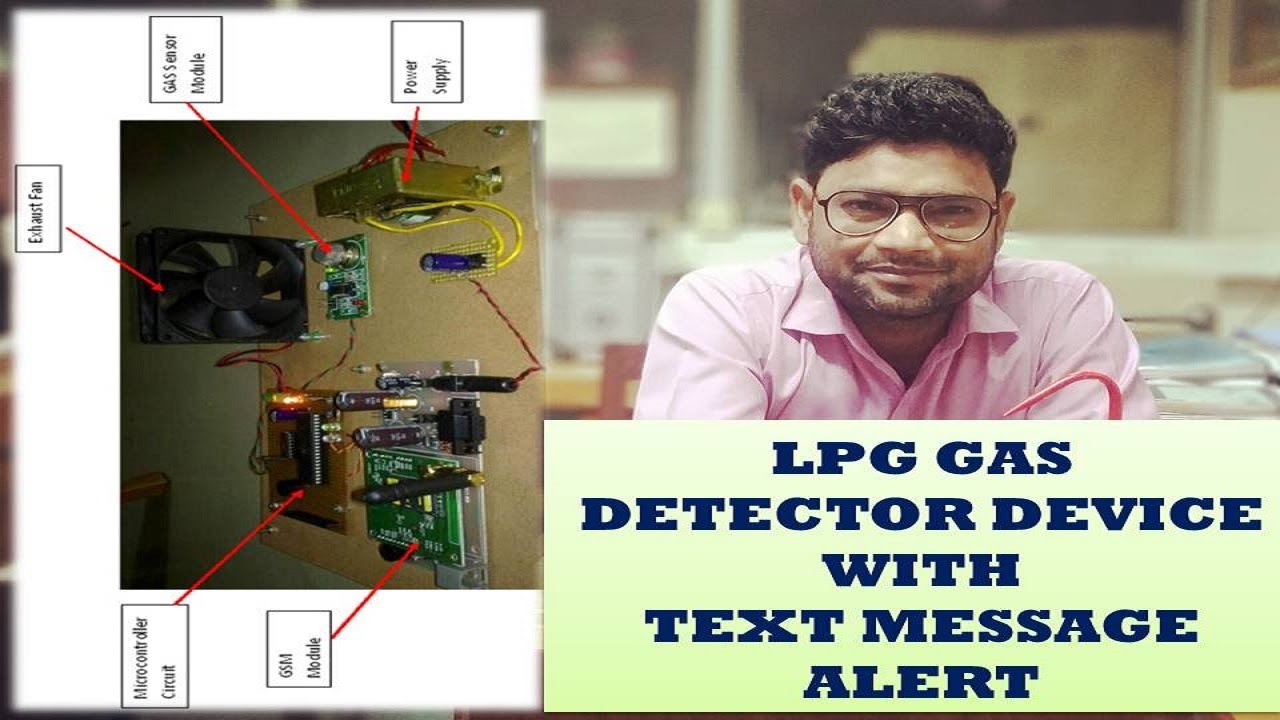LPG Gas Detector Device/Circuit With Text Message Alert !!