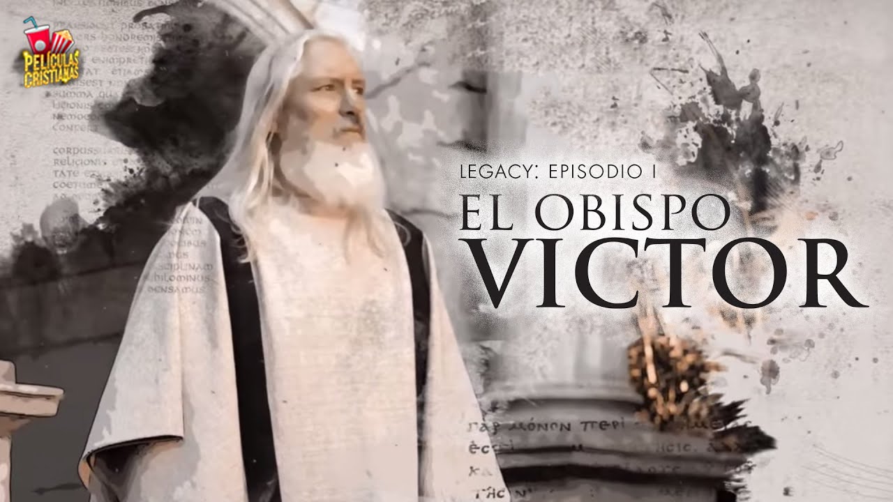 Download Serie Cristiana Legacy: VICTOR (Episodio 1)