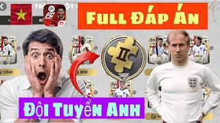 Hướng Dẫn Chơi Và Full Đáp Án Của Hành Trình Một Quốc Gia Đội Tuyển Anh Trong FC MOBILE VIỆT NAM Mới