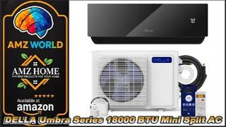 Review New DELLA Umbra Series 18000 BTU Mini Split AC - AMZ World