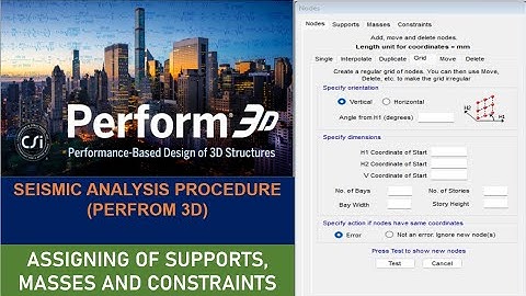 4. An Introduction to Perform 3D- Assigning of Supports,  Masses and Constraints