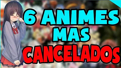 TOP 6 ANIMES [CANCELADOS] QUE REGRESARON A LA Tv DESPUES DE UN TIEMPO