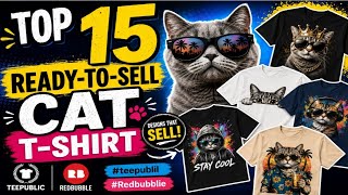 Top 15 Ready-to-Sell Cat T-Shirt #teepublic #Redbubblie Top 15 Ready-to-Sell Cat T-Shirt #teepublic #Redbubblie
