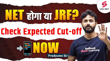NET होगा या JRF? | UGC NET 2023 Check Expected Cut-off 📲Now | Pradyumn Sir