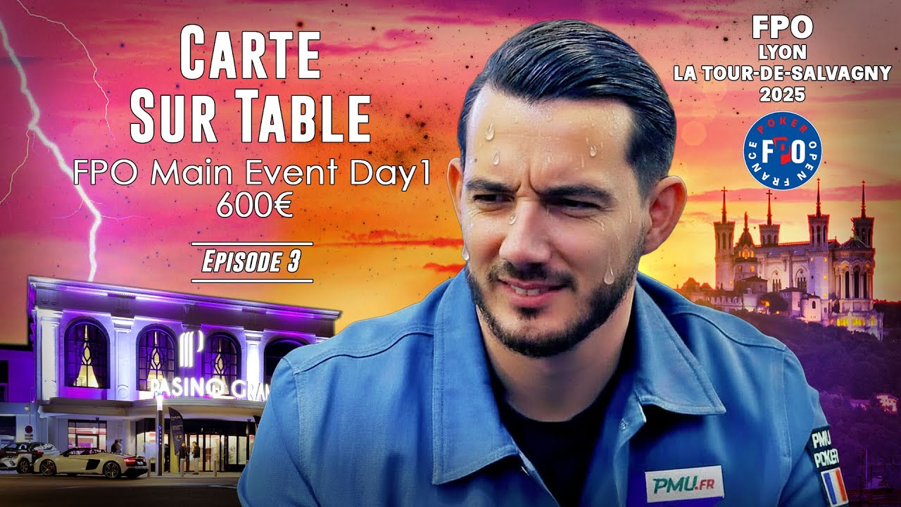 💥 Poker Live FPO Lyon - 96% de chance de gagner le coup au flop…et Bad beat ! 😱(Cartes sur Table #3)