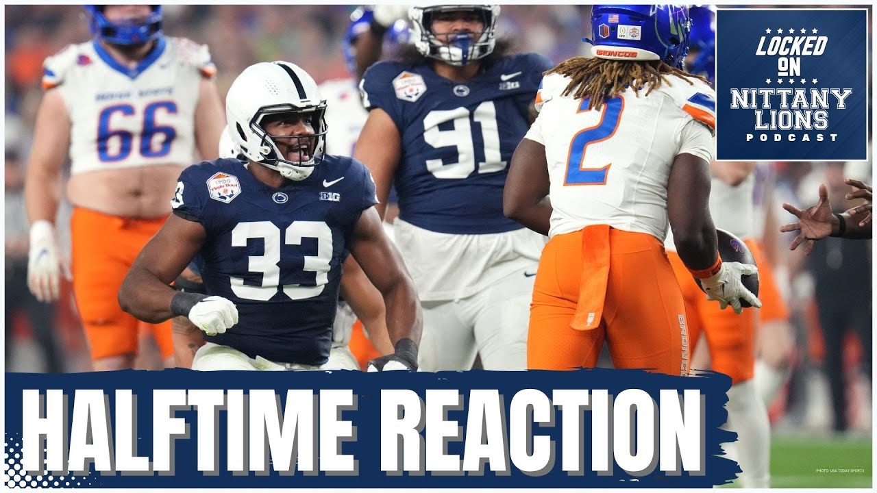 WATCH: LIVE halftime reaction… Are the Nittany Lions too much? | Penn State vs. Boise State analysis