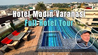 Hotel Madin - Varanasi - Full Hotel Tour - Room - Pool - Breakfast And Dinner Buffet - Gym