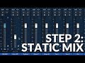 Step 2  static mix  5stepmix