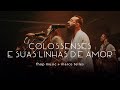 fhop music, Marco Telles | COLOSSENSES E SUAS LINHAS DE AMOR (Ao Vivo)