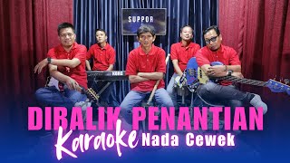 Karaoke Tanpa Vokal  Dibalik Penantian  Yulia Citra  Nada Cewekwanita