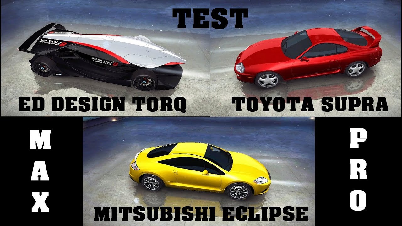 Ed Design Torq >> Asphalt 8 - Full test (Eclipse vs ED vs Supra) - YouTube Ed Design Torq >> Asphalt 8 - Full test (Eclipse vs ED vs Supra) - YouTube