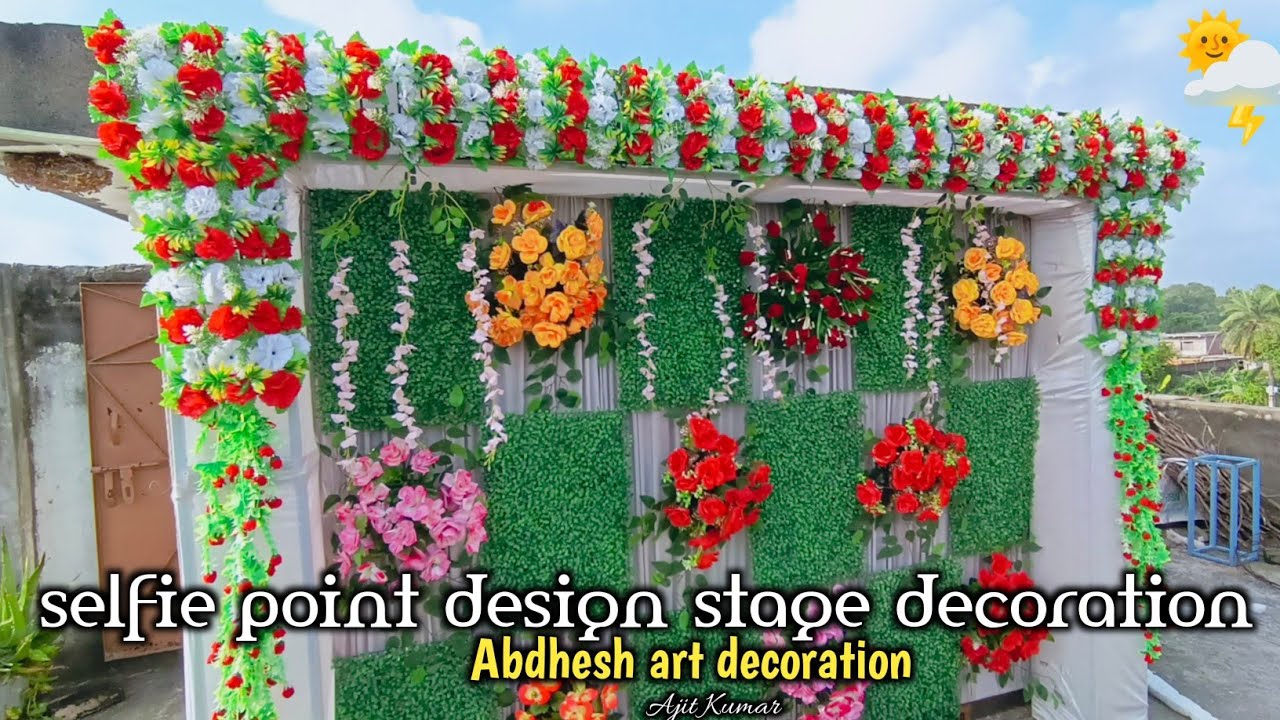 Selfie point design stage decoration and nay small function decoration ...