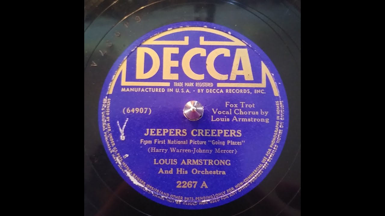 LOUIS ARMSTRONG AND HIS ORCHESTRA JEEPERS CREEPERS Decca 2267 YouTube