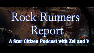 Star Citizen: Squadron 42 and the Star Map - Rock Runners Report Podcast Ep. 8 #podcast screenshot 2