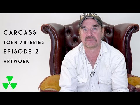 CARCASS - TORN ARTERIES Episode 2: Artwork (OFFICIAL TRAILER)