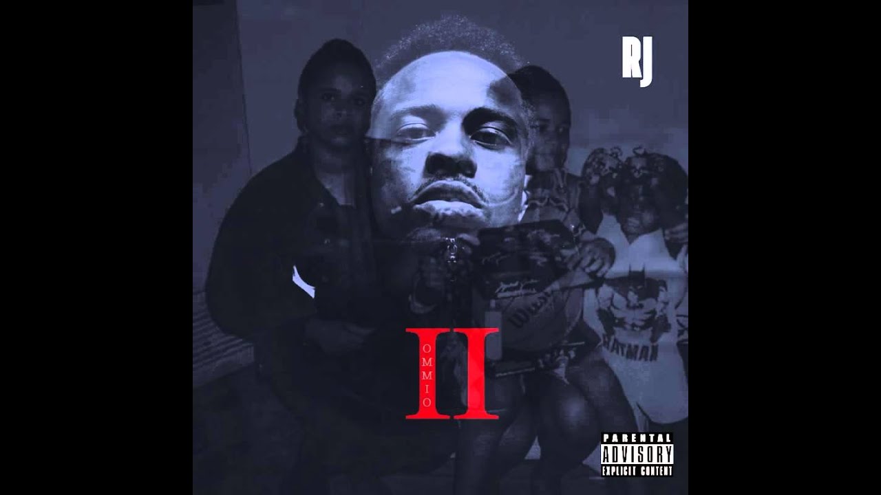 RJ Hoes Come Easy (O.M.M.I.O 2 Mixtape) YouTube