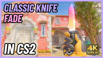 ★ CS2 Classic Knife Fade | CS2 Knife In-Game Showcase [4K]