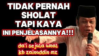 Download Lagu tidak sholat tapi kaya ini penjelasannya | kh zainudin mz MP3 Download Lagu tidak sholat tapi kaya ini penjelasannya | kh zainudin mz MP3