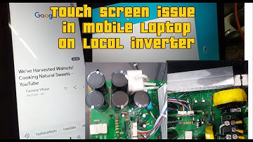 local inverter mein mobile touch, mouse, camera problem.