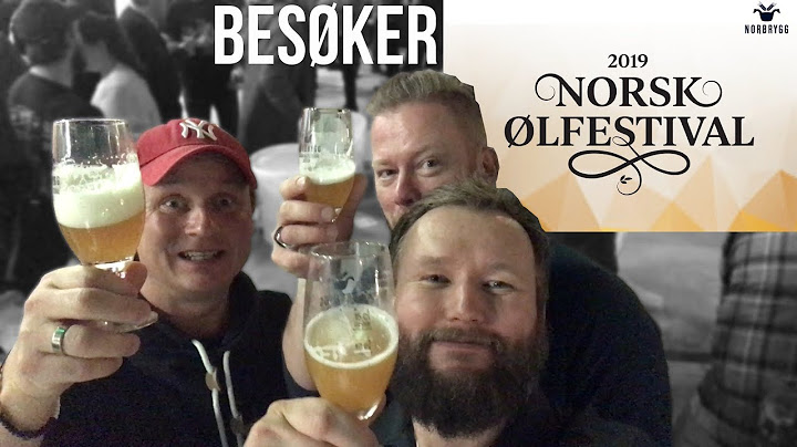 Besøker Norsk Ølfestival 2019!