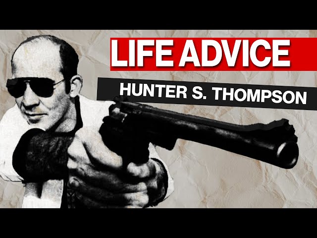 Hunter S. Thompson's Shocking Advice on How to Find Your Purpose and Live a Meaningful Life class=