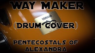 Video thumbnail of "Way Maker - Pentecostals of Alexandra - MJG Drum Cover"