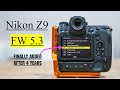 Nikon Z9 Firmware update Ver 5.30. What's new ?! they finally did it.