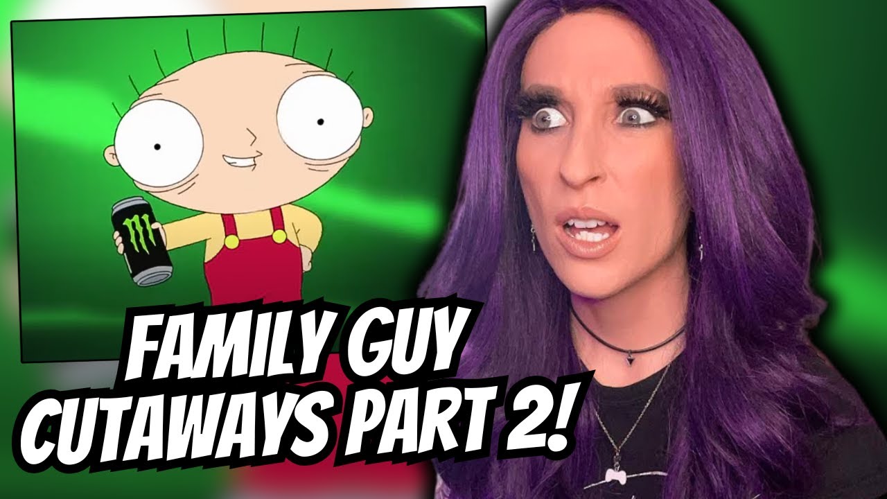 "IT'S GREEN SO IT'S NATURE!" - Reacting to Funny Family Guy Cutaways! (Part Two)