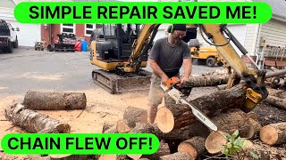 My Chainsaw Chain Flew Off!
